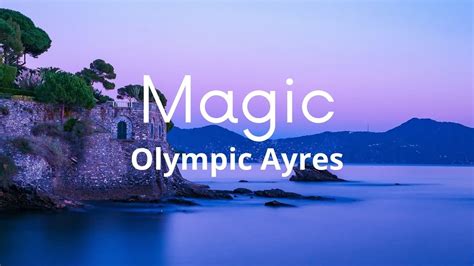 Olympic Ayres: Conjuring Up Musical Adventures for Their Listeners